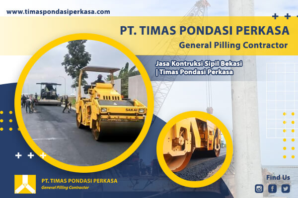 Jasa Kontruksi Sipil Bekasi Timas Pondasi Perkasa